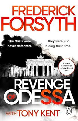 The Revenge of Odessa: The long-awaited sequel to genre-defining classic thriller The Odessa File from the global bestselling espionage writer (The Odessa Novels, 2)(English, Paperback, Forsyth Frederick) The Revenge of Odessa: The long-awaited sequel to genre-defining classic thriller The Odessa File from the global bestselling espionage writer (The Odessa Novels, 2)(English, Paperback, Forsyth Frederick)