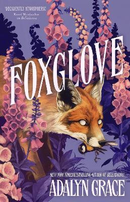 Foxglove(English, Hardcover, Grace Adalyn)