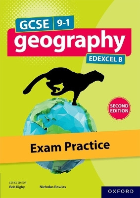 GCSE 9-1 Geography Edexcel B second edition: Exam Practice(English, Paperback, Digby Bob)