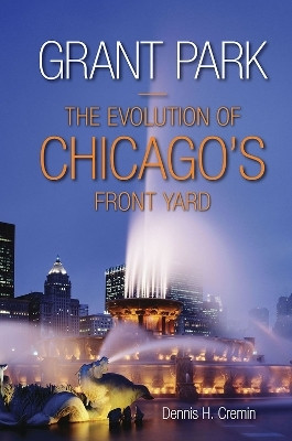 Grant Park(English, Paperback, Cremin Dennis H)