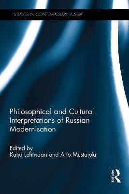Philosophical and Cultural Interpretations of Russian Modernisation(English, Paperback, unknown)