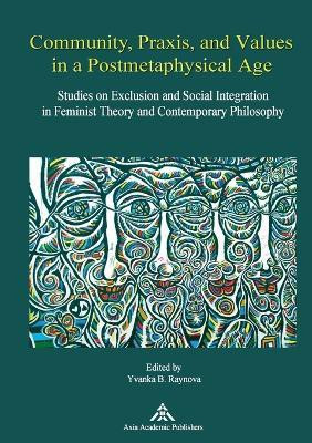 Community, Praxis, and Values in a Postmetaphysical Age(English, Paperback, unknown)