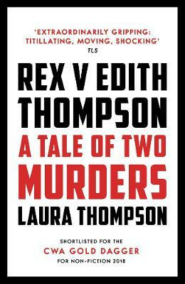 Rex v Edith Thompson(English, Paperback, Thompson Laura)