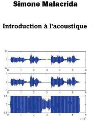 Introduction a l'acoustique(French, Paperback, Malacrida Simone)