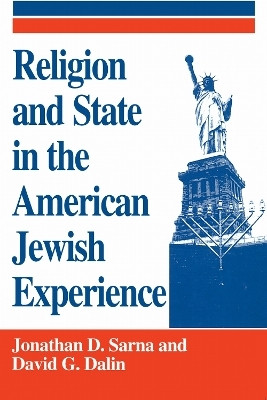 Religion and State in the American Jewish Experience(English, Paperback, Sarna Jonathan D.)