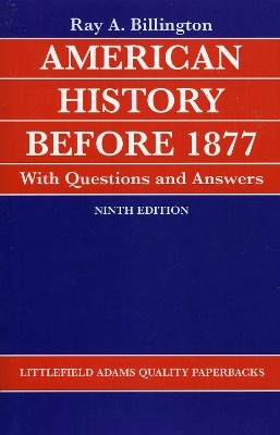 American History before 1877 with Questions and Answers(English, Paperback, Billington Ray Allen)