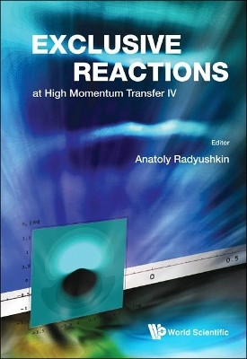 Exclusive Reactions At High Momentum Transfer Iv - Proceedings Of The 4th Workshop(English, Hardcover, unknown)