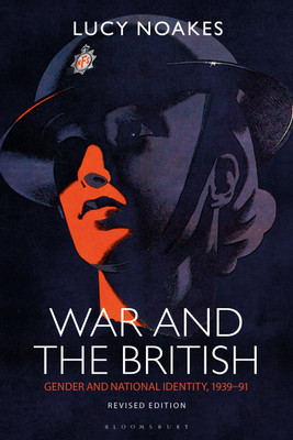 War and the British(English, Paperback, Noakes Lucy Prof.)