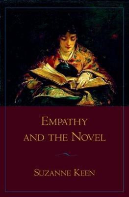 Empathy and the Novel(English, Hardcover, Keen Suzanne)