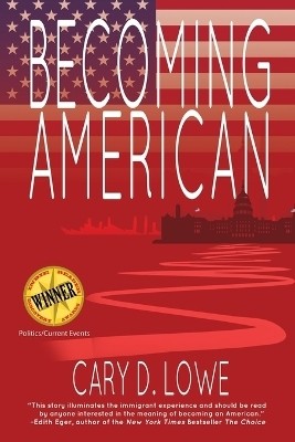 Becoming American(English, Paperback, Lowe Cary D)