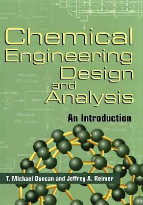 Chemical Engineering Design and Analysis(English, Paperback, Duncan T. Michael)