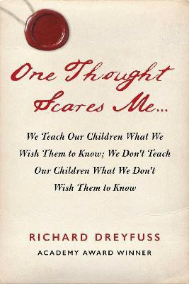 One Thought Scares Me...(English, Hardcover, Dreyfuss Richard)