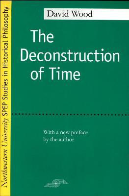 The Deconstruction of Time(English, Paperback, Wood David)