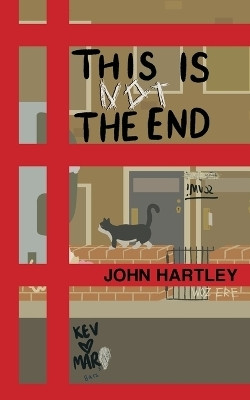 This Is Not The End(English, Paperback, Hartley John)