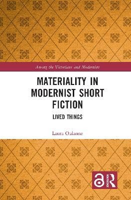 Materiality in Modernist Short Fiction(English, Paperback, Oulanne Laura)