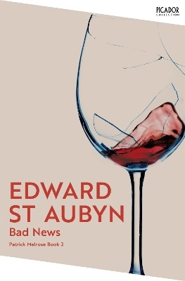 Bad News(English, Paperback, St Aubyn Edward)