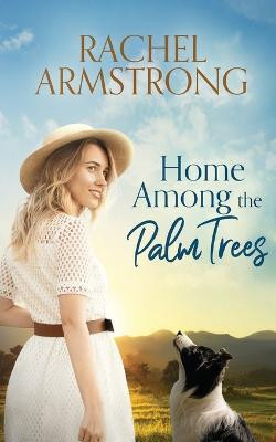 Home Among the Palm Trees(English, Paperback, Armstrong Rachel)