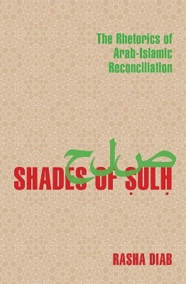 Shades of Sulh(English, Paperback, Diab Rasha)