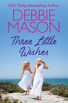 Three Little Wishes(English, Paperback, Mason Debbie)