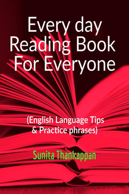 Every day Reading Book For Everyone(English, Paperback, Sunita Thankappan)