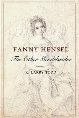 Fanny Hensel(English, Paperback, Todd R. Larry)