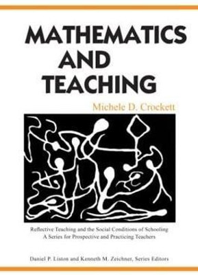 Mathematics and Teaching(English, Paperback, Crockett Michele D.)