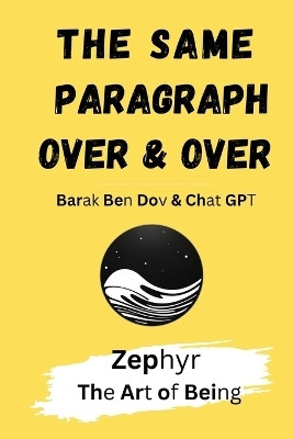 The Same Paragraph Over and Over(English, Paperback, Ben Dov Barak)