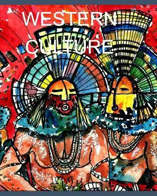 Western Culture(English, Paperback, Hickey Alice Daena)