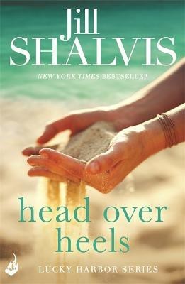 Head Over Heels(English, Paperback, Shalvis Jill)