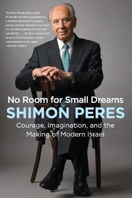 No Room for Small Dreams(English, Paperback, Peres Shimon)