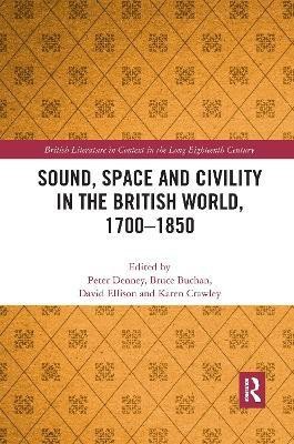 Sound, Space and Civility in the British World, 1700-1850(English, Paperback, unknown)