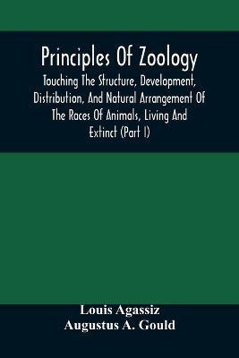 Principles Of Zoology(English, Paperback, Agassiz Louis)