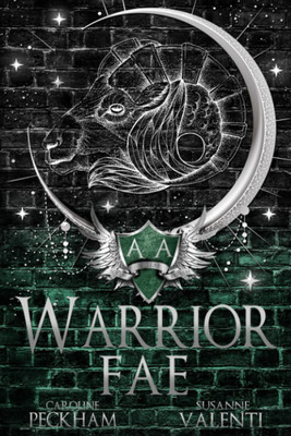 Warrior Fae (Ruthless Boys of the Zodiac) Paperback – by Caroline Peckham(Paperback, Caroline Peckham)