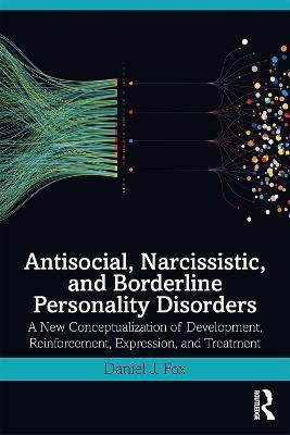 Antisocial, Narcissistic, and Borderline Personality Disorders(English, Electronic book text, Fox Daniel J.)