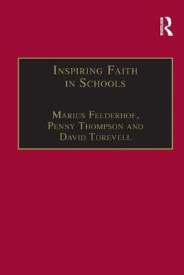 Inspiring Faith in Schools(English, Hardcover, Felderhof Marius)