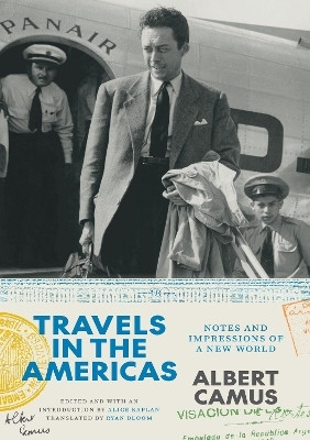 Travels in the Americas(English, Hardcover, Camus Albert)