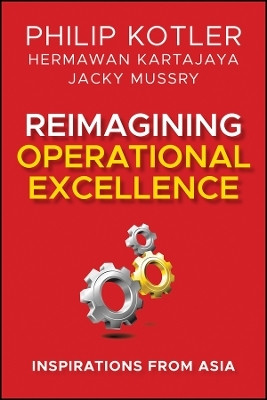 Reimagining Operational Excellence(English, Hardcover, Kotler Philip)