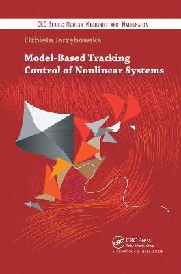 Model-Based Tracking Control of Nonlinear Systems(English, Paperback, Jarzebowska Elzbieta)