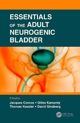 Essentials of the Adult Neurogenic Bladder(English, Paperback, unknown)