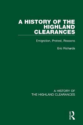 A History of the Highland Clearances(English, Paperback, Richards Eric)