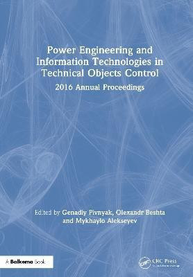 Power Engineering and Information Technologies in Technical Objects Control(English, Hardcover, unknown)