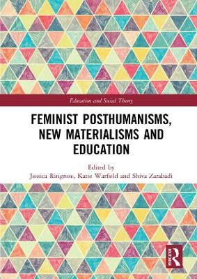 Feminist Posthumanisms, New Materialisms and Education(English, Paperback, unknown)