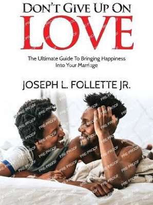 Don't Give Up On Love(English, Paperback, Follette Joseph)