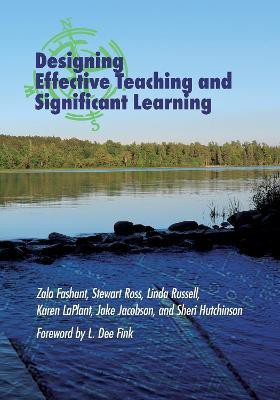 Designing Effective Teaching and Significant Learning(English, Paperback, Fashant Zala)