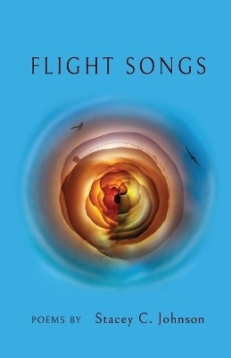 Flight Songs(English, Paperback, Johnson Stacey C)