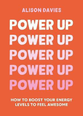 Power Up(English, Hardcover, Davies Alison)