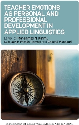 Teacher Emotions as Personal and Professional Development in Applied Linguistics(English, Hardcover, unknown)