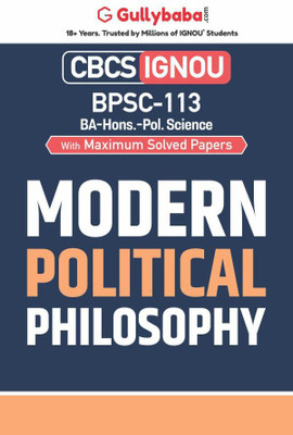 Gullybaba IGNOU BA (Honours) 6th Sem BPSC-113 Modern Political Philosophy in English - Latest Edition IGNOU Help Book with Solved Previous Year's Question Papers and Important Exam Notes(Paperback, Gullybaba.com Panel) Gullybaba IGNOU BA (Honours) 6th Sem BPSC-113 Modern Political Philosophy in English - Latest Edition IGNOU Help Book with Solved Previous Year's Question Papers and Important Exam Notes(Paperback, Gullybaba.com Panel)