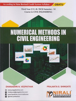 NUMERICAL METHODS IN CIVIL ENGINEERING (Third Year (TY) B.Tech in Civil Engineering - Semester 6 - DBATU)(Paperback, Dhanashri N. Vedpathak, Prajakta S. Shingate)