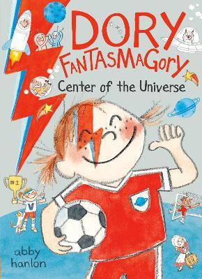 Dory Fantasmagory: Center of the Universe(English, Hardcover, Hanlon Abby)